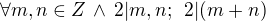 kopírovat do textarea $\forall m,n \in Z \, \wedge \, 2|m,n; \,\ 2|(m+n)$