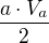 $\frac{a\cdot V_{a}}{2}$