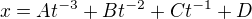 $x =At^{-3} + Bt^{-2} + Ct^{-1} + D $