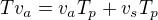 $Tv_a=v_aT_p+v_sT_p$