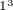 $_{1^{3}}$