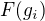 $F(g_i)$