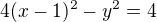 $4(x-1)^{2}-y^{2} = 4$