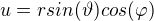 $u = rsin(\vartheta)cos(\varphi )$