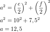 kopírovat do textarea $a^2=\left(\frac e2\right)^2+\left(\frac f2\right)^2\nla^2=10^2+7,5^2\nla=12,5$