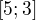 $[5;3]$