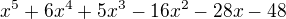 $x^{5}+6x^{4}+5x^{3}-16x^{2}-28x-48$