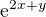 $\mathrm{e}^{2x+y}$