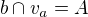 $b\cap v_a=A$