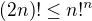$(2n)!\le n!^n$