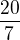 $\frac{20}{7}$