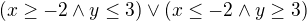 $(x\geq -2 \wedge y\le 3) \vee (x\le -2 \wedge y\geq 3)$