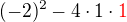 kopírovat do textarea $(-2)^2-4\cdot 1\cdot \color{red}1$