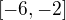 $[-6,-2]$