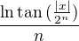 $\frac{\ln{\tan{(\frac{|x|}{2^n})}}}{n}$
