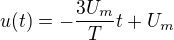 $u(t)=-\frac{3U_m}{T}t+U_m$