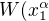 $W(x_1^{\alpha}$