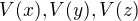 $V(x), V(y), V(z)$