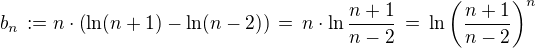 $b_n\,:=n\cdot\(\ln(n+1)-\ln(n-2)\)\,=\,n\cdot\ln \frac{n+1}{n-2}\,=\,\ln\(\frac{n+1}{n-2}\)^n$