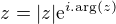 $z=|z|\mathrm{e}^{i.\mathrm{arg}(z)}$
