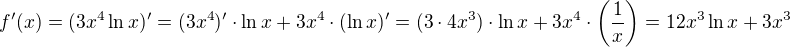 $f'(x) = (3x^4 \ln x)' = (3x^4)' \cdot \ln x + 3 x^4 \cdot (\ln x)' = (3 \cdot 4 x^3) \cdot \ln x + 3x^4 \cdot \( \frac 1x \) = 12 x^3 \ln x + 3x^3$