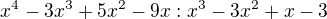 $x^4-3x^3+5x^2-9x : x^3-3x^2+x-3$