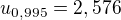 $u_{0,995}=2,576$