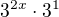 $3^{2x}\cdot 3^{1}$