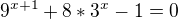 $9^{x+1}+8*3^{x}-1=0$