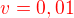 kopírovat do textarea $\color{red}v=0,01\color{black}$