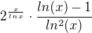 $2^{\frac{x}{ln x}}\cdot \frac{ln (x) -1}{ln^{2}(x)}$