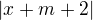 $|x+m+2|$