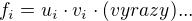 $f_i = u_i \cdot v_i \cdot (vyrazy)... $