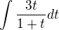 $\int\frac{3t}{1+t}dt$