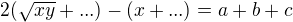 $2(\sqrt{xy}+...)-(x+...)=a +b+c$