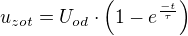 $u_{zot}=U_{od}\cdot \(1-e^{\frac{-t}{\tau}}\)$