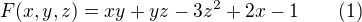 $F(x,y,z)=xy+yz-3z^2+2x-1\qquad (1)$