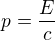 $p = \frac{E}{c}$