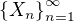 $\{X_{n}\}_{n=1}^{\infty }$