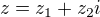 $z=z_1+z_2i$