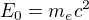 kopírovat do textarea $E_0 = m_e c^2$