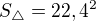 $S_{\triangle }=22,4^{2}$