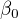 $\beta _{0}$