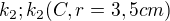 $k_{2};k_{2}(C, r=3,5cm)$
