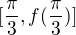 $[\frac{\pi}{3},f(\frac{\pi}{3})]$