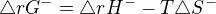 $\triangle rG^{-}=\triangle rH^{-}-T \triangle S^{-}$