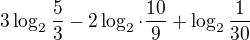 $3\log_{2}\frac{5}{3}-2\log_{2}\cdot \frac{10}{9}+\log_{2}\frac{1}{30}$