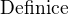 $\text{Definice}$