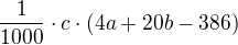$\frac{1}{1000}\cdot c\cdot(4a+20b-386)$