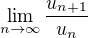 $\lim_{n\to\infty } \frac {u_{n+1}}{u_n} $